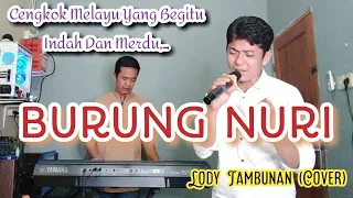 Download Tembang Melayu Nostalgia_Burung Nuri Cover Lody Tambunan @ZoanTranspose MP3