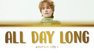Download KYUHYUN 규현 'All Day Long (When The Weather Is Fine OST Part. 3)' Color Coded Lyrics [Han/Rom/Eng] MP3