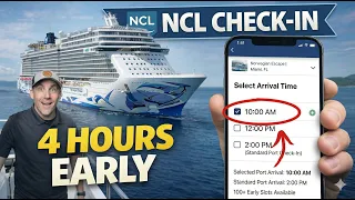NCL Check-In Process 2026 Get the Earliest Norwegian Cruise Arrival Time