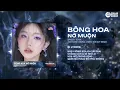Download Lagu Bông Hoa Nở Muộn - Tú Na - NVT Remix - Nhạc Hot Tiktok 2025