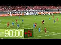 Download Lagu (EXTRA TIME) Singapore vs India - AFC Asian Cup Saudi Arabia 2027 | National Stadium 