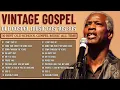 Download Lagu VINTAGE GOSPEL MUSIC FOR SUNDAY MORNING | OLD SCHOOL GOSPEL 60S 70S 80S | CLASSIC GOSPEL OF ALL TIME