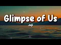 Joji - Glimpse of Us (Lyrics)