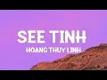Download Lagu Hoàng Thuỳ Linh - See Tình (speed up / TikTok Remix)  | 1 Hour Sad Love Songs 2023