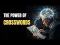 Crossword Puzzles Rewire Your Brain for Longevity Neuroscience Explains