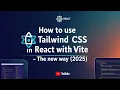 How to use Tailwind CSS in React with Vite - The New way to install with Vite React 2025