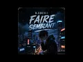 B-Soundz - Faire semblant 