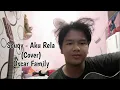 Souqy - Aku Rela (Cover by Oscar Family)