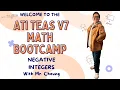Mastering Negative Integers in Minutes with Math Expert Mr Cheung TEAS 7 Math Bootcamp