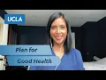 Planning for Good Health as a UCLA Student