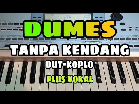 Download MP3 DUMES || TANPA KENDANG DUT-KOPLO || PLUS VOKAL