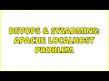 DevOps SysAdmins Apache localhost problem