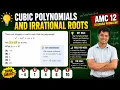 AMC 12B 2025 Problem 8 Cubic Polynomials and Irrational Roots