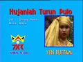 Download Lagu Hujanlah turun pulo Yen Rustam Pop Minang Standar Vidio Clip Original