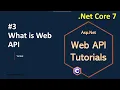 Part 3 What is API Asp Net Core Web API Tutorials C