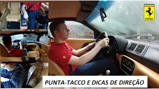 Garagem do Bellote TV: Punta-tacco e dicas de direção a bordo da Ferrari F355 Berlinetta
