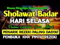 Lagu SHOLAWAT PEMBUKA PINTU REZEKI DAN PEMBAWA KEBERKAHAN, SHOLAWAT NABI PENARIK REZEKI PALING DASYAT