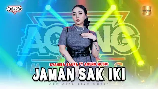 Download Syahiba Saufa ft Ageng Music - Jaman Sak Iki (Official Live Music) MP3