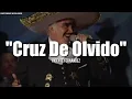 CRUZ DE OLVIDO - Vicente Fernández (LETRA)