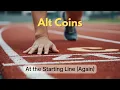 Download Lagu Alt Coins: At the Starting Line (Again)