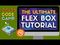 The Ultimate CSS3 Flexbox Tutorial - Colt s Code Camp