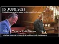 Dubbelconcert door Martin Mans en Erik Meems - Kandelaarkerk Heemse (Hardenberg)