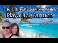 Playa Del Carmen - The Ultimate Travel Guide