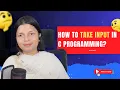 Lec 9 How to Use scanf in C Programming Taking Input from User in C Beginner Friendly Tutorial