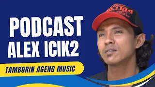 podcast alex tamborin ageng music