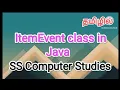 ItemEvent class in java java in tamil