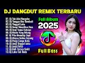 Dj Remix Dangdut Paling Sedih 😭 Bikin Inget Mantan 💔 Dj Tunggu Aku Kembali - Dj Sunyi Menyiksa Jiwa