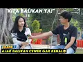 Download Lagu NGAJAK BALIKAN CEWEK GAK KENAL! - Part4