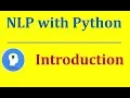 Introduction to NLP Natural Language Processing with Python and NLTK