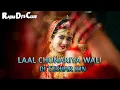 Download Lagu Laal Chunariya Wali Dj Tushar Rjn
