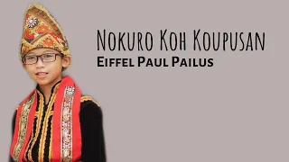 Download NOKURO KOH KOUPUSAN - EIFFEL PAUL PAILUS (VIDEO LIRIK) MP3