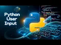 Want to MASTER User Input in Python WATCH THIS