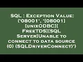 SQL Exception Value 08001 08001 unixODBC FreeTDS SQL Server Unable to connect to data s
