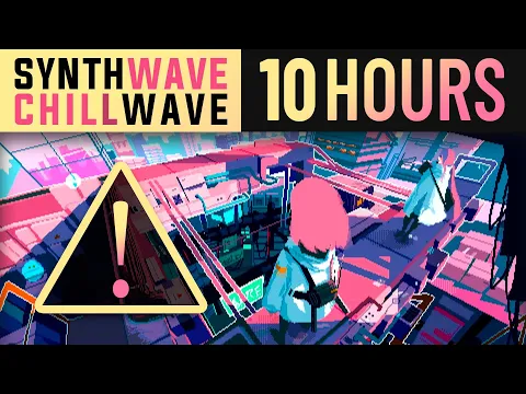 Synthwave & Chillwave - 10 HOURS Music Mix / Back to 80's / New Retro Wave