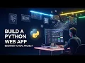 Learn Python Web Development by Building a Real Web App Complete Beginner Tutorial Python App