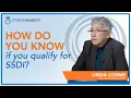 How Do You Know if You Qualify for SSDI