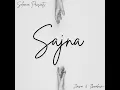 Sajna (feat. Zaira Ali & Ibrahim Muhammad)