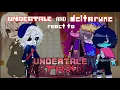 Undertale and Deltarune reacts to Undertale Last Breath (SCRAPPED)