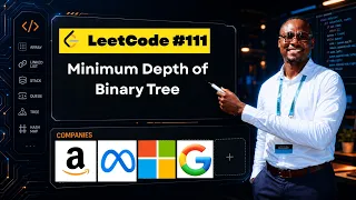 Minimum Depth of Binary Tree LeetCode 111 BFS Solution