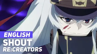 Re:CREATORS - "sh0ut" | AmaLee Ver