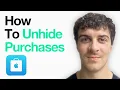 How To Unhide Purchases On App Store Full 2025 Guide