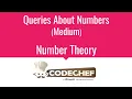 E001 Queries About Numbers Number Theory Codechef
