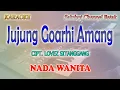 Download Lagu JUJUNG GOARHI AMANG ll KARAOKE BATAK ll CIPT  LOVEZ SITANGGANG ll NADA WANITA C=DO