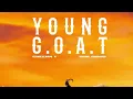 YOUNG GOAT | CHEEMA Y | GUR SIDHU