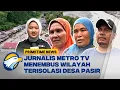 Lagu Jalan Putus Tak Halangi Penyaluran Bantuan ke Desa Pasir - [Primetime News]