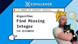 Conquer the JavaScript Interview Find Missing Integer Beginner Skill Level